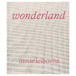 Phaidon Annie Leibovitz: Wonderland