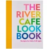 Phaidon The River Cafe Look Book, Recipes for Kids of all Ages