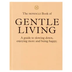 Thames & Hudson Monocle Book of Gentle Living